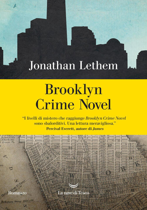 Brooklyn Crime Novel Jonathan Lethem La Nave Di Teseo 2025