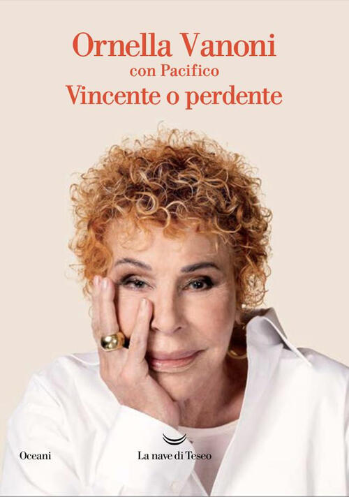 Vincente O Perdente Ornella Vanoni La Nave Di Teseo 2025