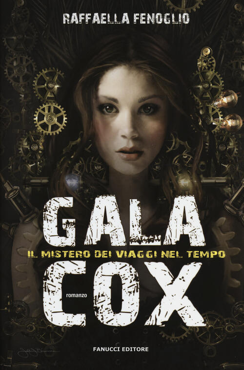 Gala Cox E Il Mistero Dei Viaggi Nel Tempo