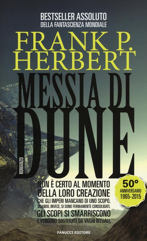 Messia Di Dune. Il Ciclo Di Dune. Vol. 2 Frank Herbert Fanucci 2015