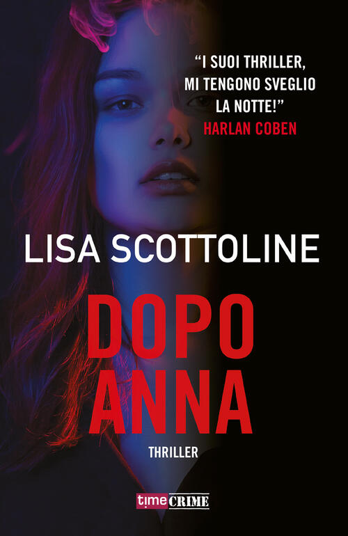 Dopo Anna Lisa Scottoline Time Crime 2018