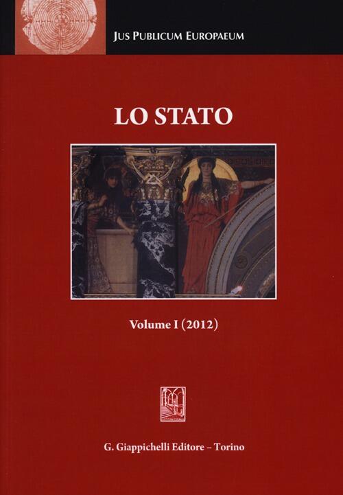 Lo Stato. Rassegna Di Diritto Costituzionale, Dottrina Dello Stato E Filosofia