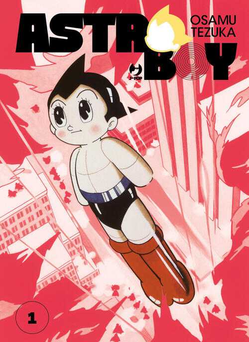 Astro Boy. Vol. 1 Osamu Tezuka Edizioni Bd 2024