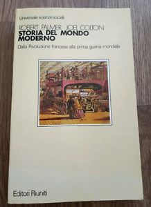 Storia Del Mondo Moderno. Dalla Rivoluzione Francese Alla Prima Guerra Mondial