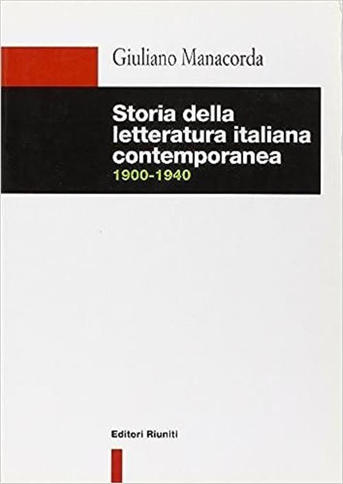 Storia Della Letteratura Italiana Contemporanea (1900-1940)
