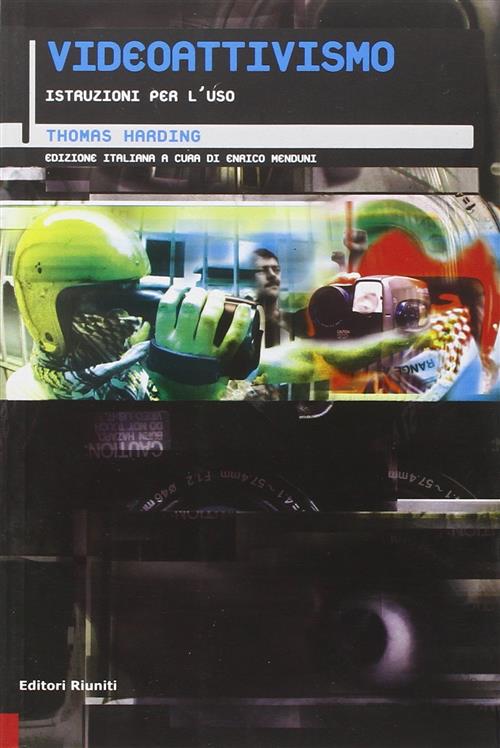 Videoattivismo Istruzioni Per L'uso
