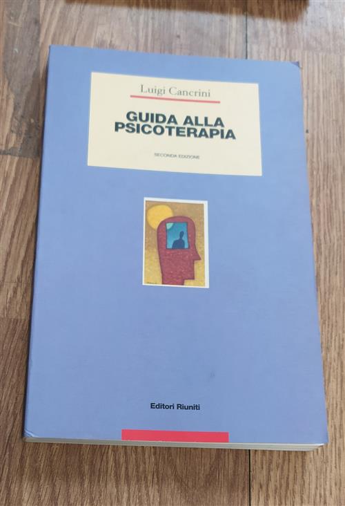 Guida Alla Psicoterapia Luigi Cancrini Editori Riuniti 2004