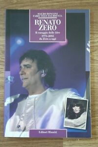 Renato Zero Il Coraggio Delle Idee 1973 2005 Ronconi - Dalbrenta