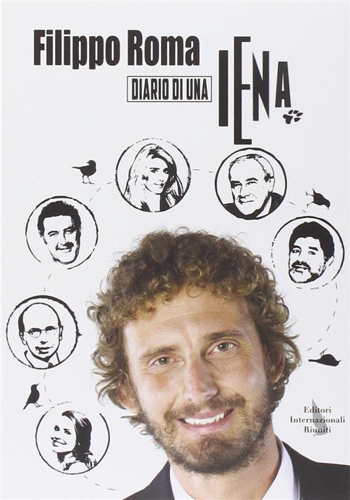 Diario Di Una Iena Filippo Roma Editori Internazionali Riuniti 2014