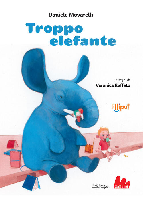 Troppo Elefante Daniele Movarelli Gallucci La Spiga 2021