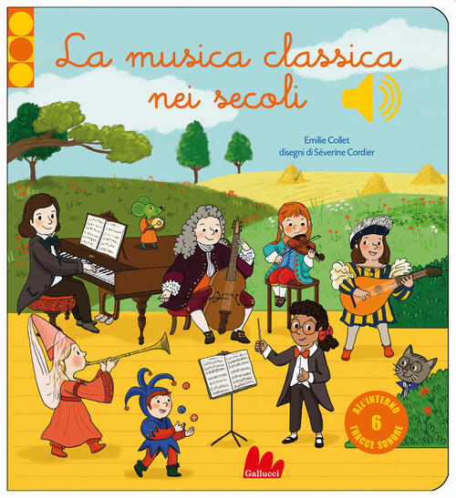 La Musica Classica Nei Secoli Emilie Collet Gallucci 2022