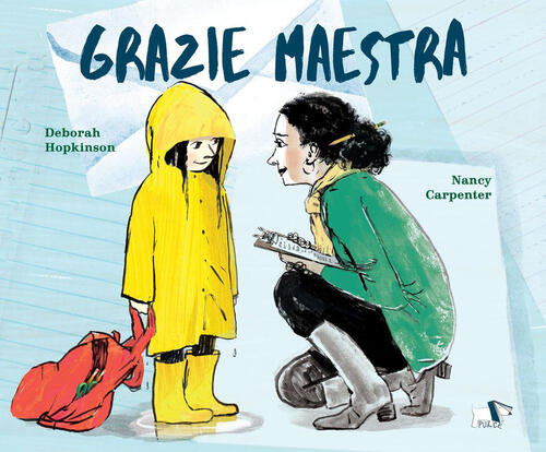 Grazie Maestra Deborah Hopkinson Pulce 2025
