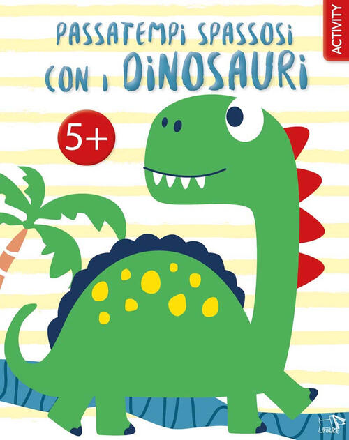 Passatempi Spassosi Con I Dinosauri Pulce 2025