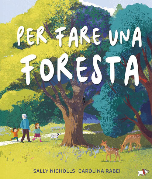 Per Fare Una Foresta Sally Nicholls Pulce 2026