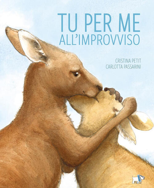Tu Per Me All'improvviso Cristina Petit Pulce 2025