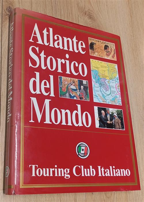 Atlante Storico Del Mondo Touring Club Italiano 1994