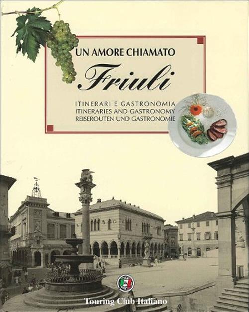 Un Amore Chiamato Friuli Touring 2006