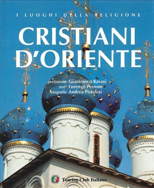 I Luoghi Della Religione Cristiani D'oriente