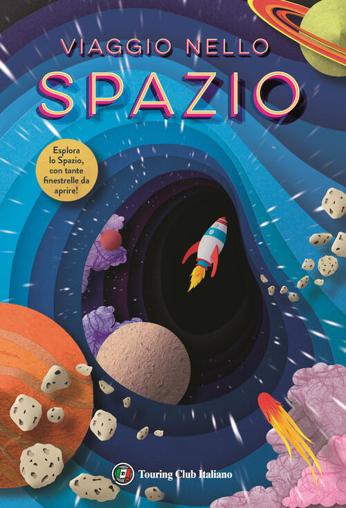 Viaggio Nello Spazio. Pianeta Terra Bonnier Touring 2022