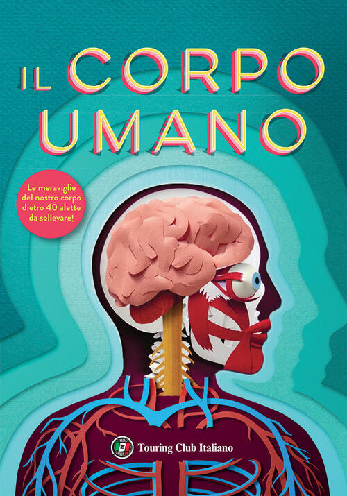 Il Corpo Umano. I Primi Libri Del Perche Touring 2023
