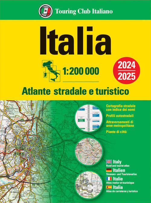 Italia. Atlante Stradale E Turistico. 1:200.000 Touring 2023