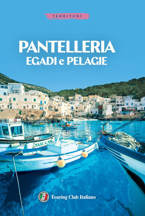 Egadi, Pantelleria Touring 2026