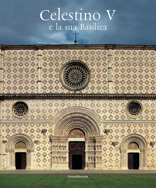 Celestino V E La Sua Basilica