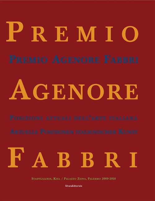 Premio Agenore Fabbri Iv. Posizioni Attuali Dell'arte Italiana