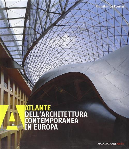 Atlante Dell'architettura Contemporanea In Europa
