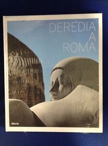 Deredia A Roma Catalogo Della Mostra Roma 2009 Isman Gemignani Ita Ing Electa