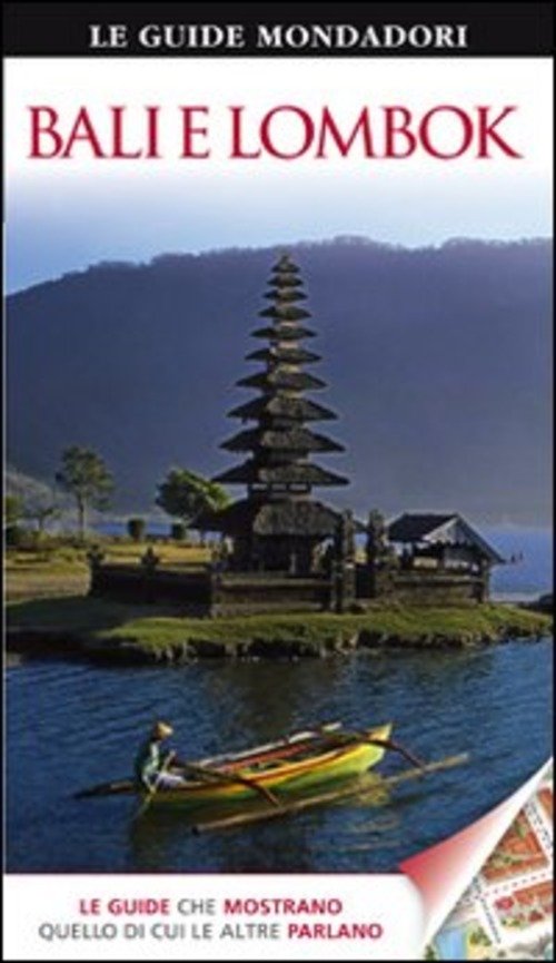 Bali E Lombok Le Guide Mondadori 2011