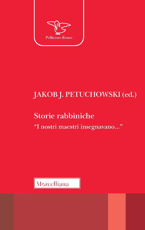 Storie Rabbiniche Jakob J. Petuchowski Morcelliana 2021