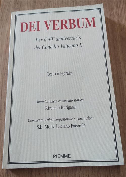 Dei Verbum. Per Il Quarantesimo Anniversario Del Concilio Vaticano Secondo