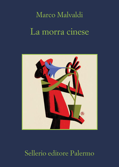 La Morra Cinese Marco Malvaldi Sellerio Editore Palermo 2023