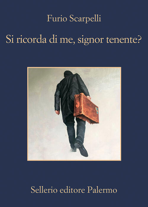 Si Ricorda Di Me, Signor Tenente? Furio Scarpelli Sellerio Editore Palermo 202