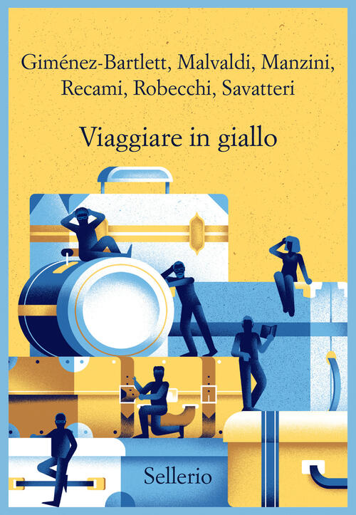 Viaggiare In Giallo Alicia Gimenez-Bartlett Sellerio Editore Palermo 2023