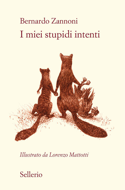 I Miei Stupidi Intenti Bernardo Zannoni Sellerio Editore Palermo 2023
