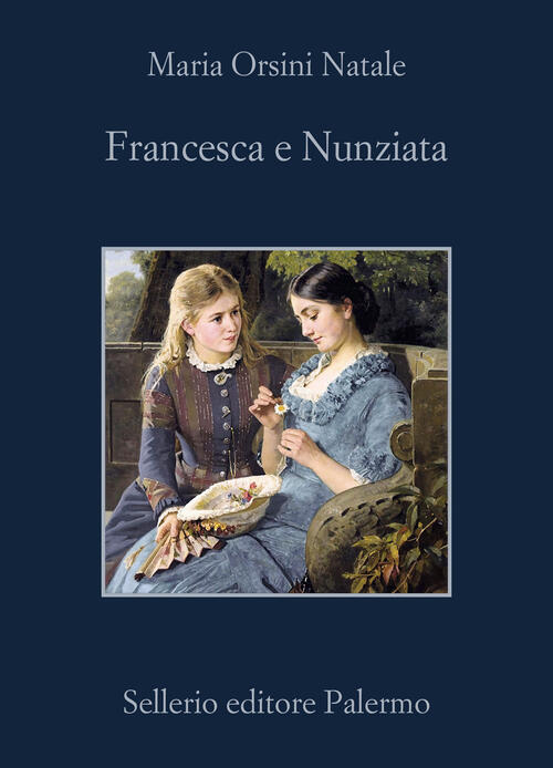 Francesca E Nunziata Maria Orsini Natale Sellerio Editore Palermo 2024