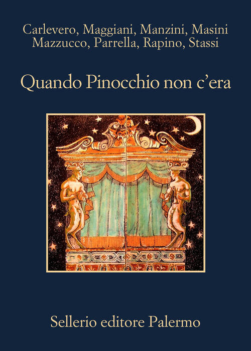 Quando Pinocchio Non C'era Sellerio Editore Palermo 2026