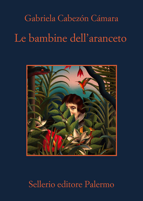 Le Bambine Dell’Aranceto Gabriela Cabezon Camara Sellerio Editore Palermo 2026