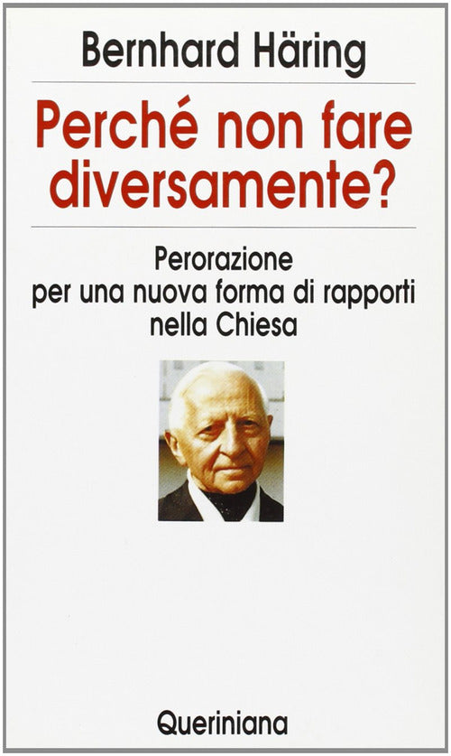 Perche Non Fare Diversamente? Perorazione Per Una Nuova Forma Di Rapporti Nell