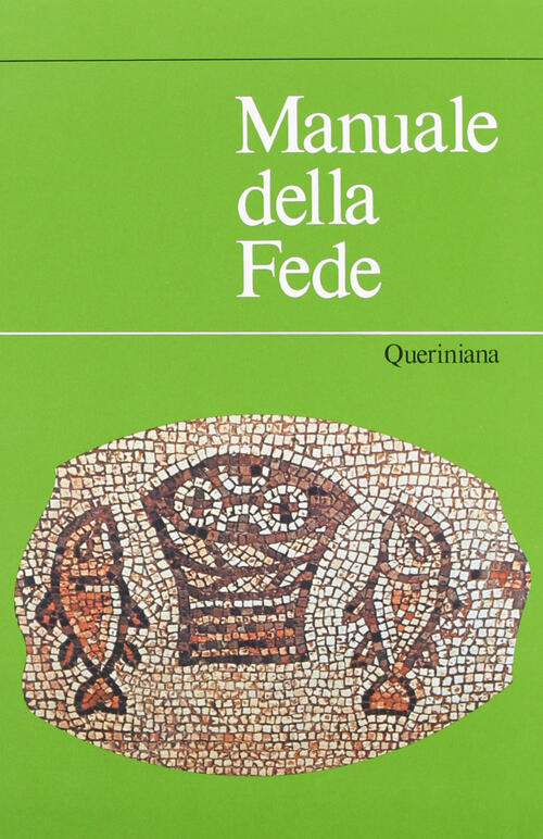 Manuale Della Fede Queriniana 1985