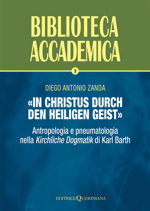 In Christus Durch Den Heiligen Geist. Antropologia E Pneumatologia Nella Kirch
