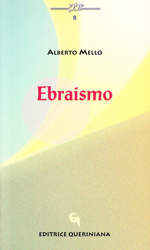 Ebraismo Alberto Mello Queriniana 2000