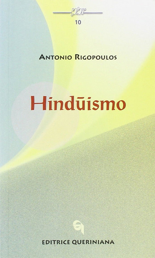 Hinduismo Antonio Rigopoulos Queriniana 2005