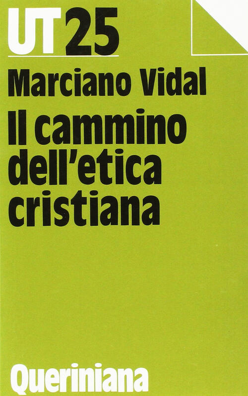 Il Cammino Dell'etica Cristiana Marciano Vidal Queriniana 1989