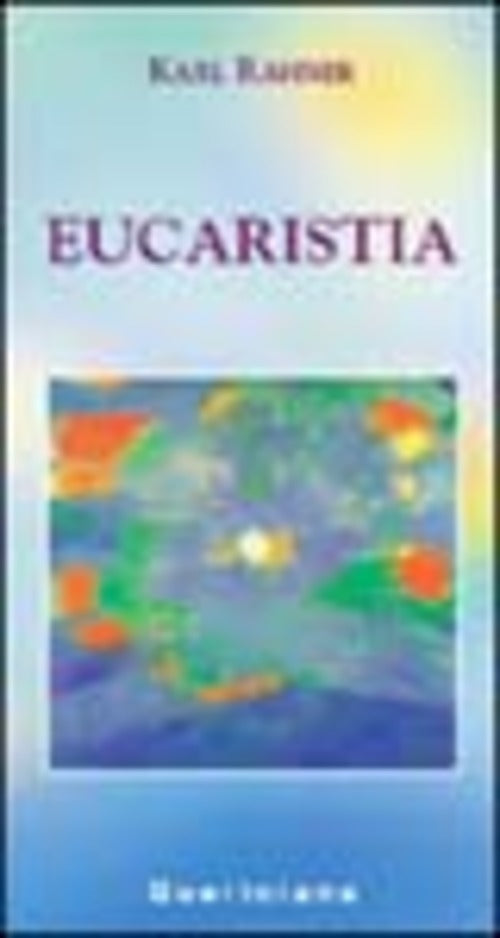 Eucaristia Karl Rahner Queriniana 1967