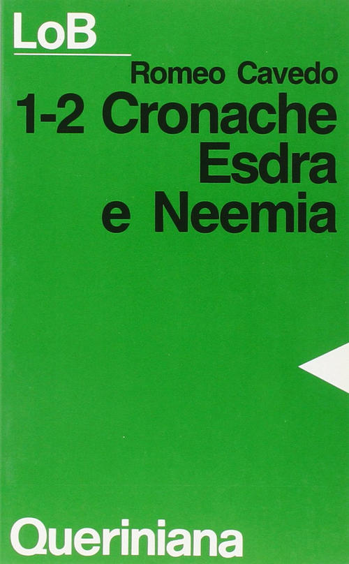 1-2 Cronache, Esdra E Neemia Romeo Cavedo Queriniana 1991