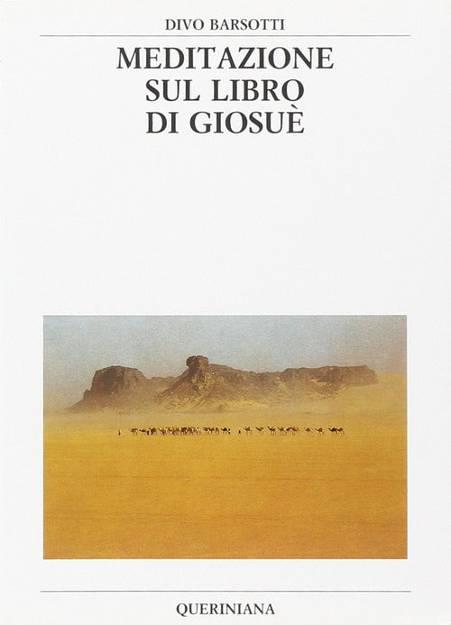 Meditazione Sul Libro Di Giosue Divo Barsotti Queriniana 1994