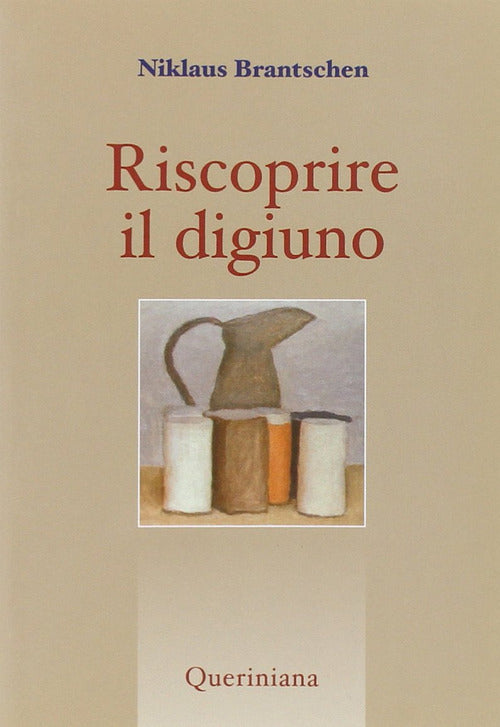 Riscoprire Il Digiuno Niklaus Brantschen Queriniana 2005